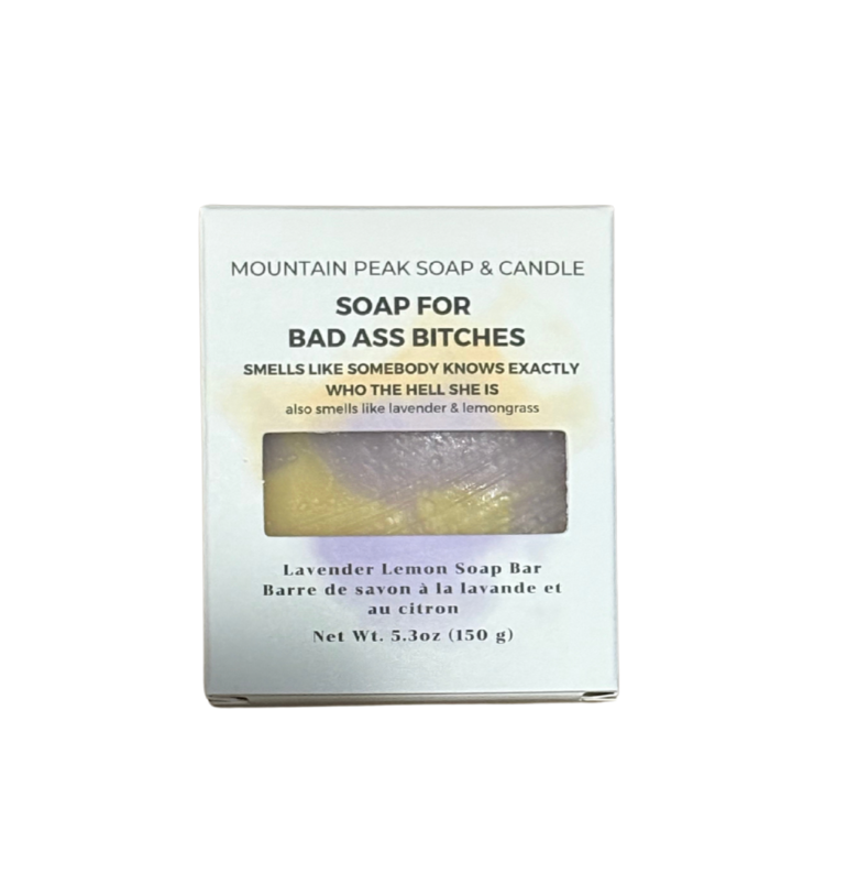 Soap for Bad Ass Bitches