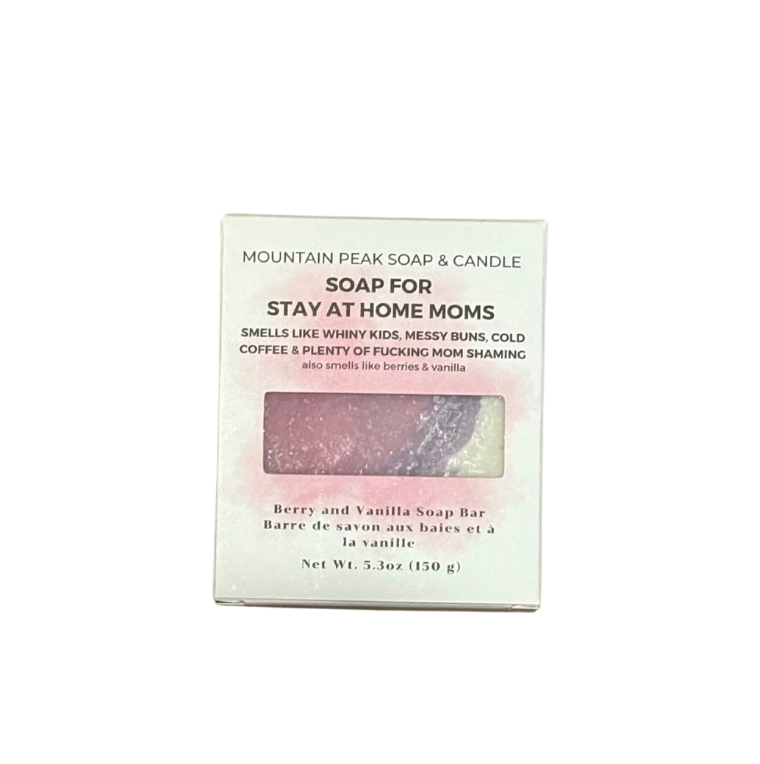 Stay Home Moms Soap