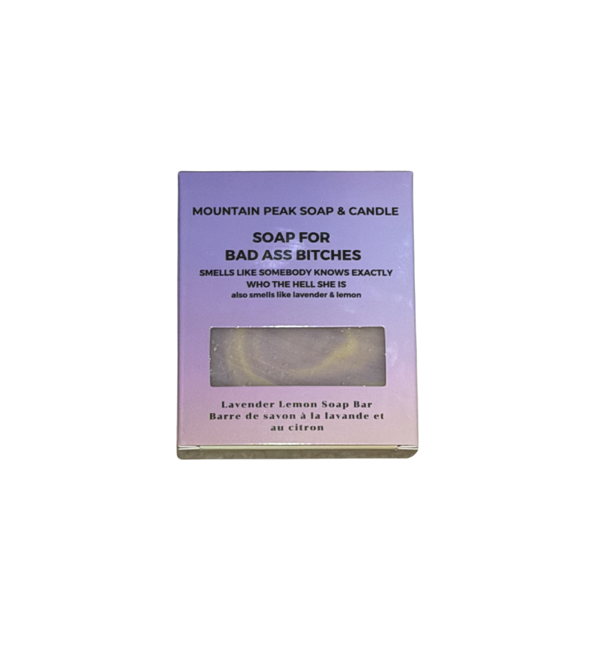 Soap for Bad Ass Bitches