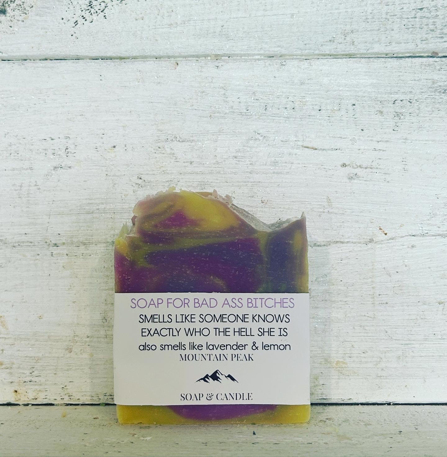 Soap for Bad Ass Bitches