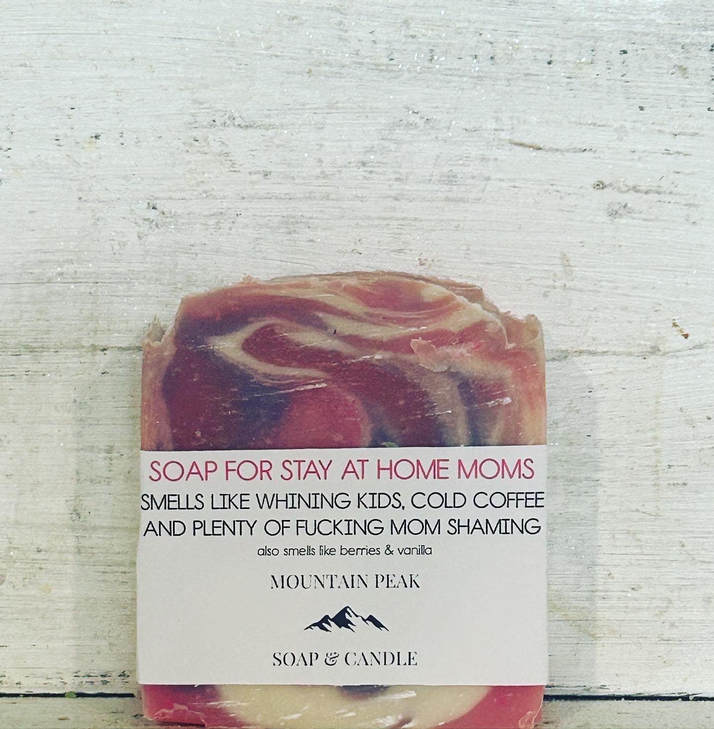 Soap for Stay At Home Moms