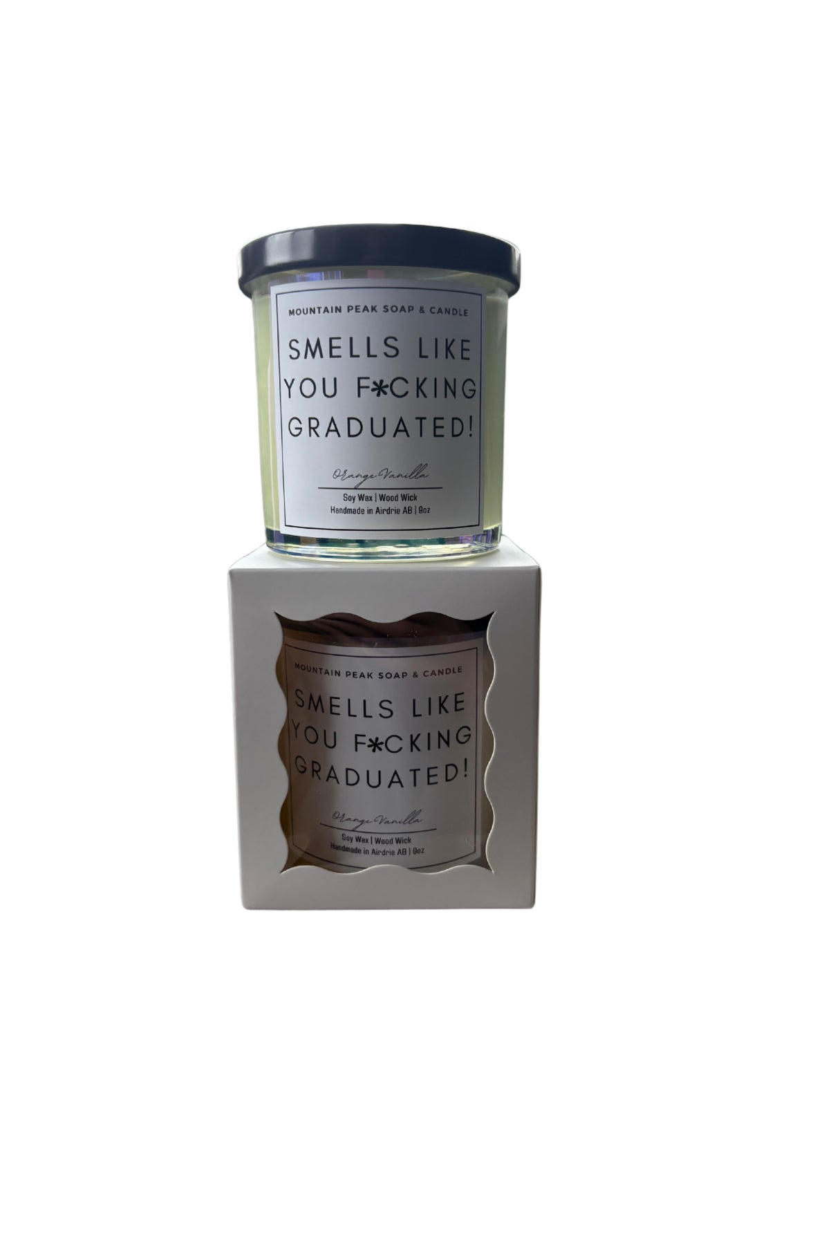 You fucking graduated candle