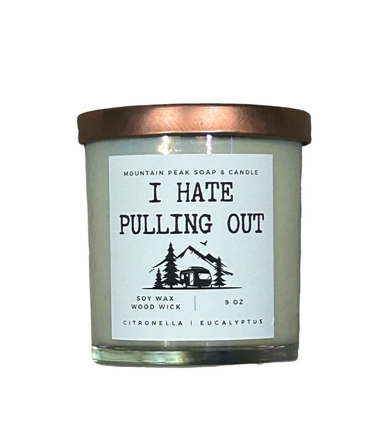 I hate pulling out candle