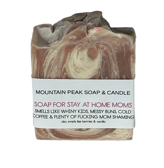 Stay Home Moms Soap